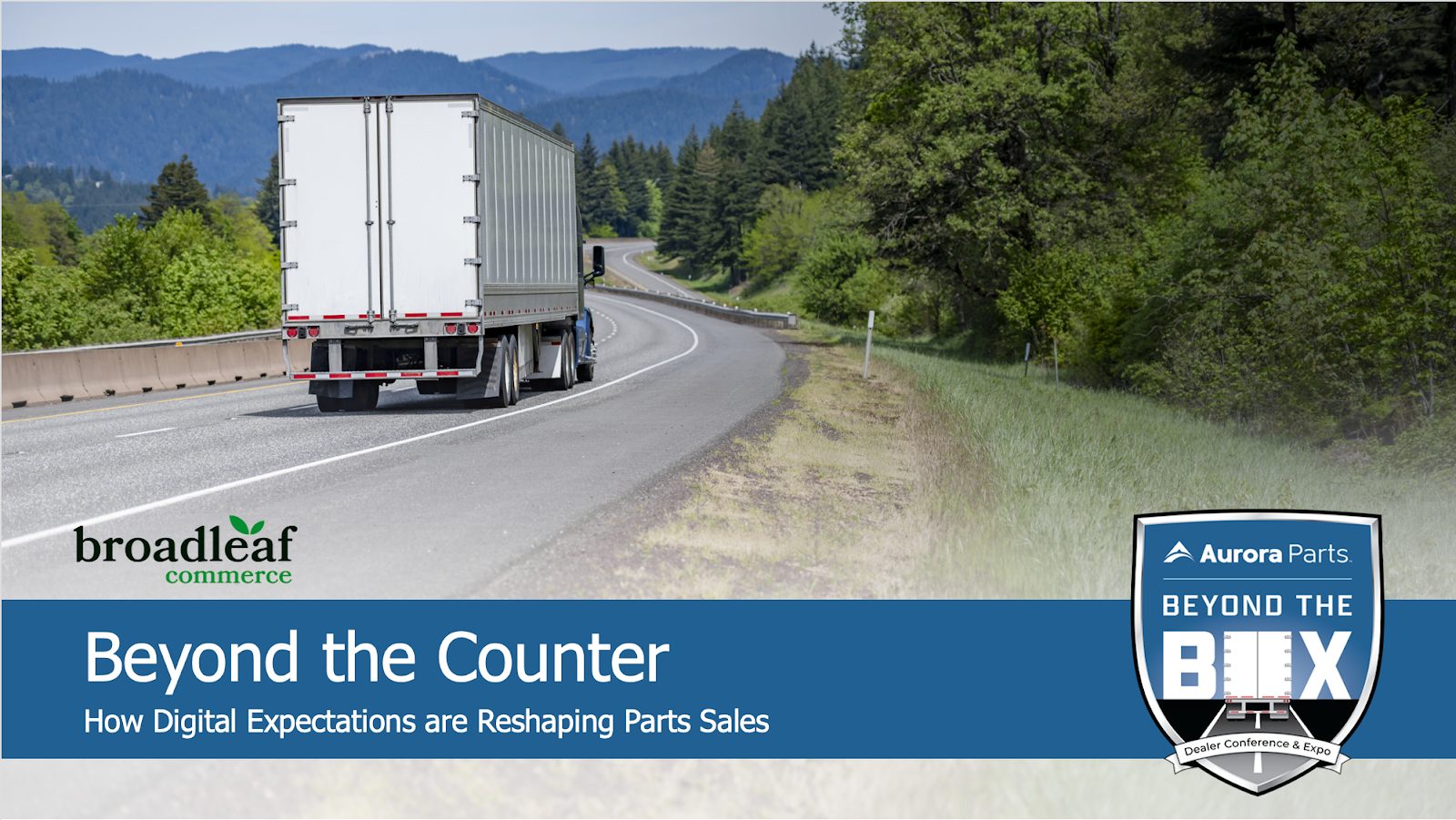 Semi truck on a highway with the Beyond the Counter title from Broadleaf and Aurora Parts